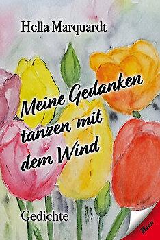 Vorschau: Meine Gedanken tanzen mit dem Wind 